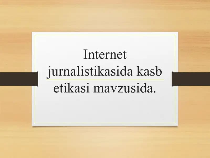 Internet jurnalistikasida kasb etikasi mavzusida.