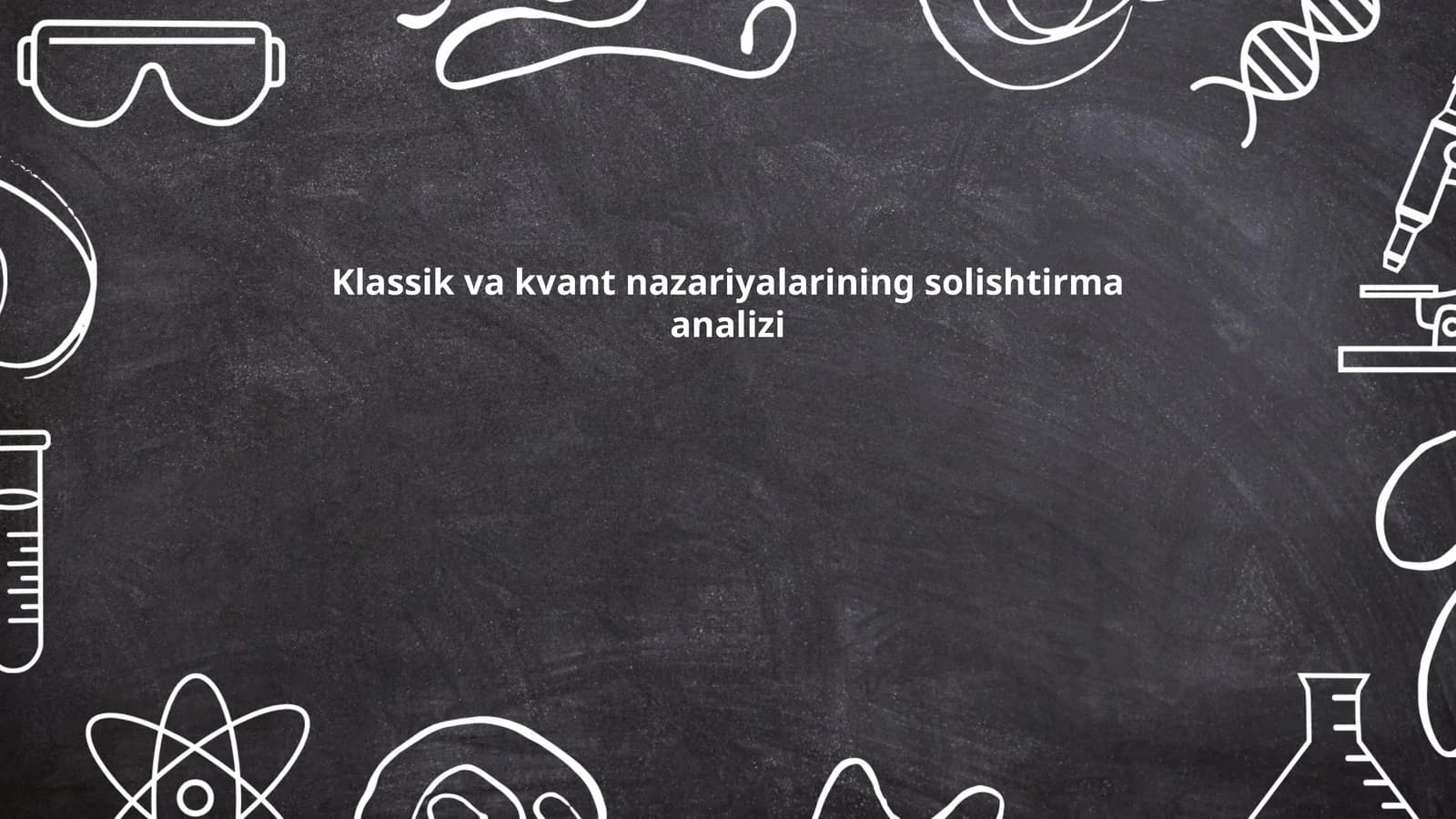 Klassik va kvant nazariyalarining solishtirma analizi