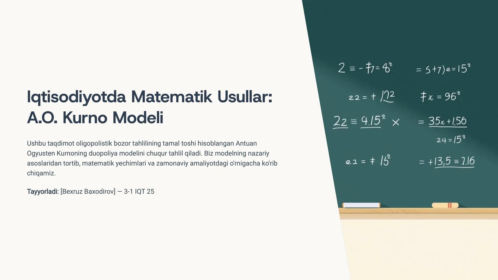 Iqtisodiyotda Matematik Usullar: A.O. Kurno Modeli