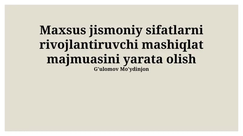 Mashqlat majmuasi Maxsus jismoniy sifatlarni rivojlantiruvchi