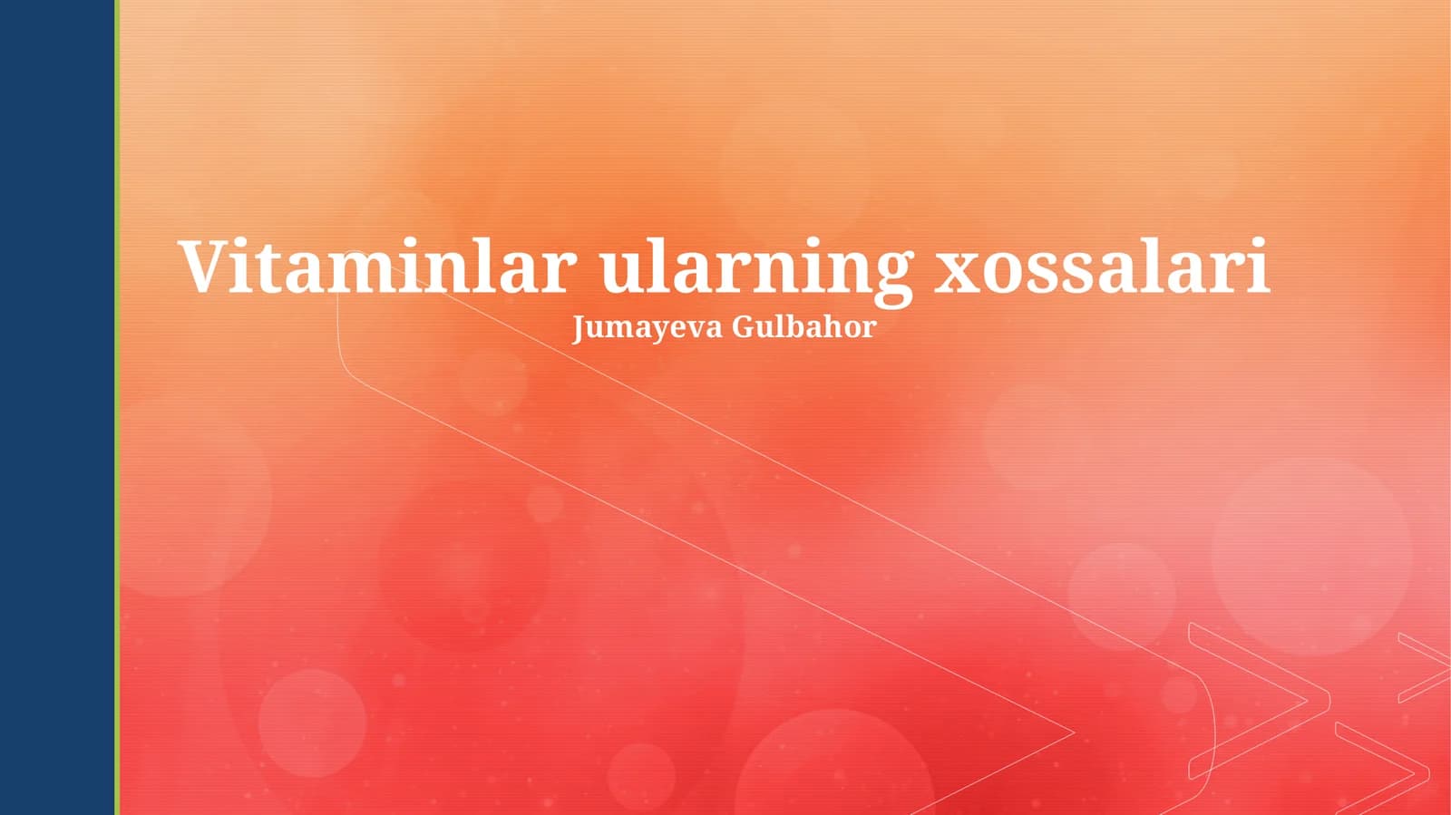 Vitaminlar ularning xossalari