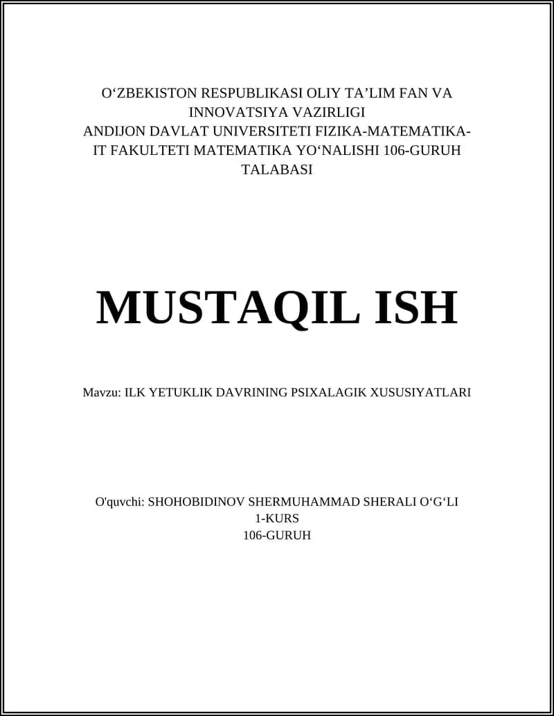 ILK YETUKLIK DAVRINING PSIXALAGIK XUSUSIYATLARI