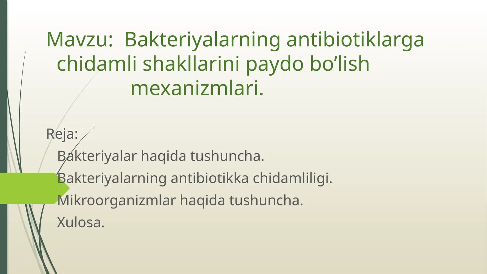 Bakteriyalarning antibiotiklarga chidamli shakllarini paydobo'lish mexanizmlari