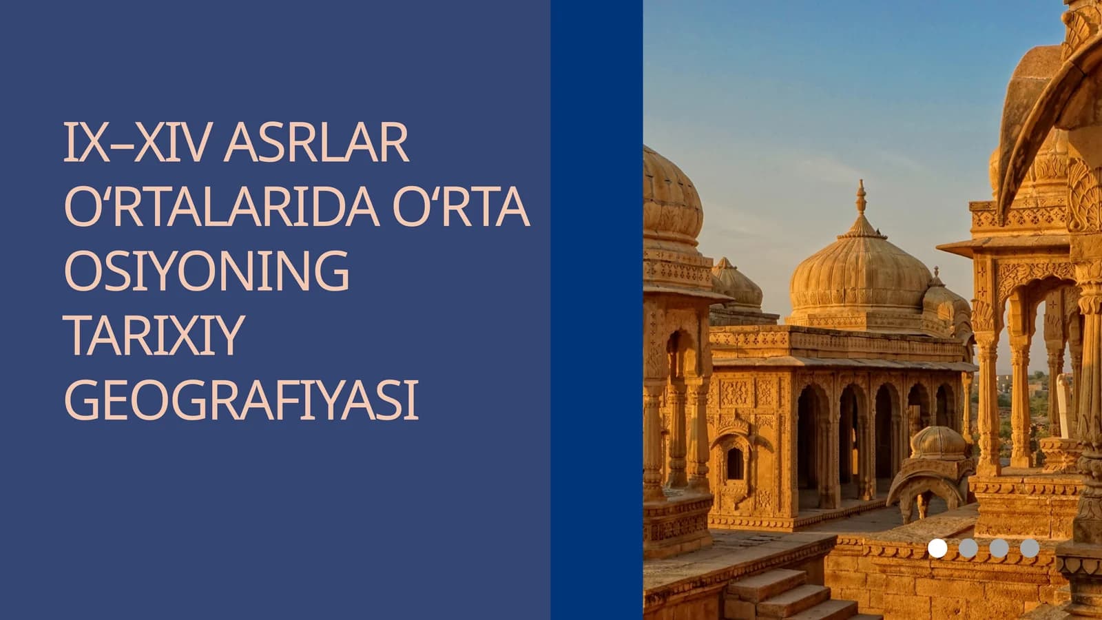 IX–XIV ASRLAR O‘RTALARIDA O‘RTA OSIYONING TARIXIY GEOGRAFIYASI