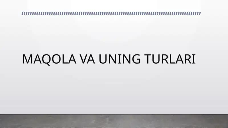 Maqola va uning turlari
