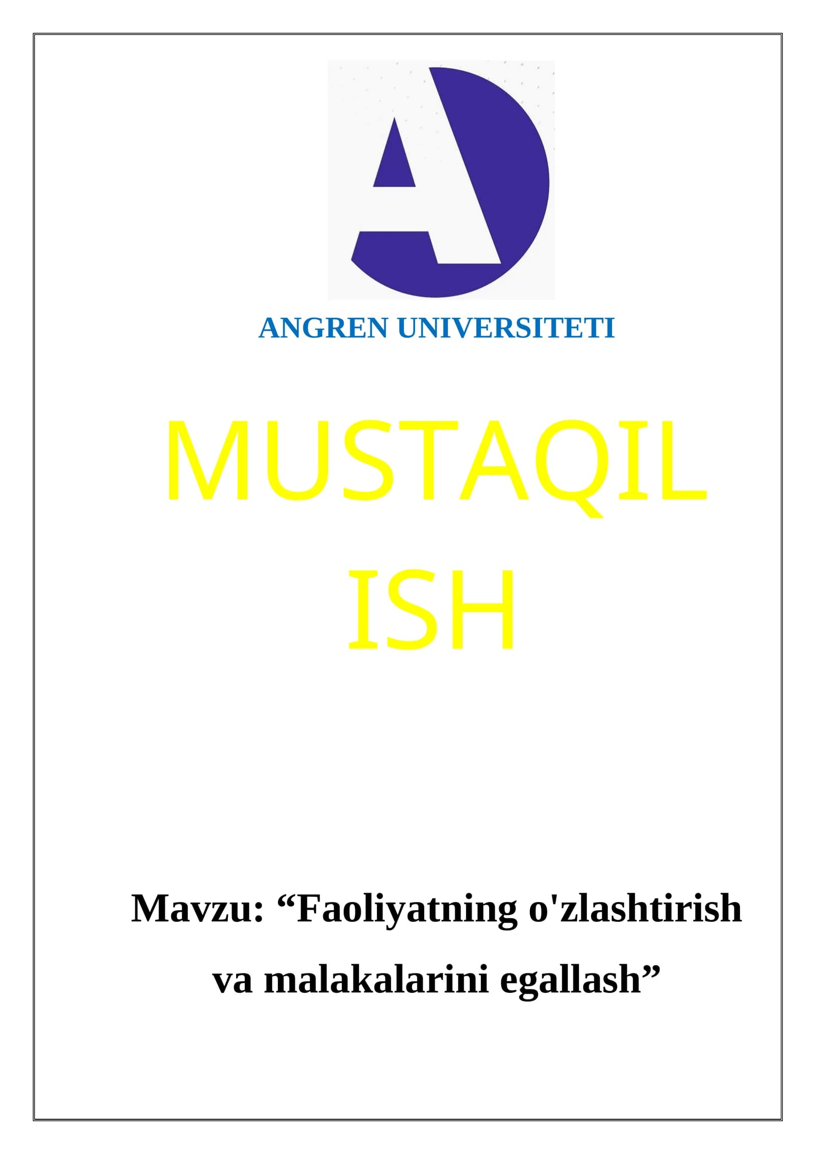 Faoliyot o'zlashtirish va malakalarni egallash