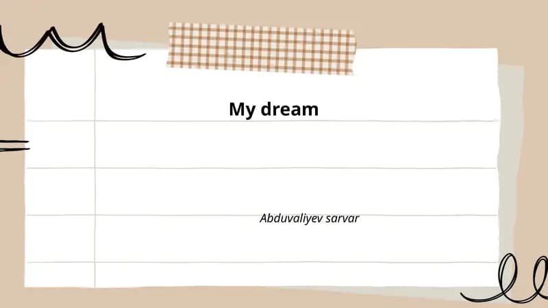 My dream