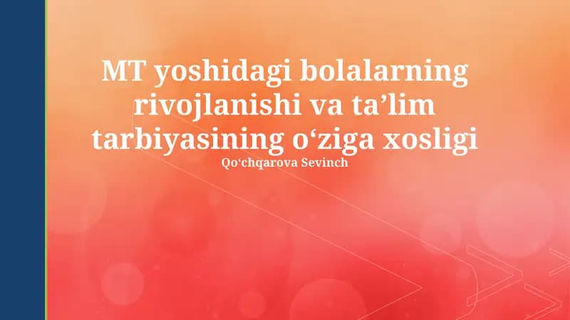 Yoshidagi Bolalar Ta'limi Tizimining Tahlili