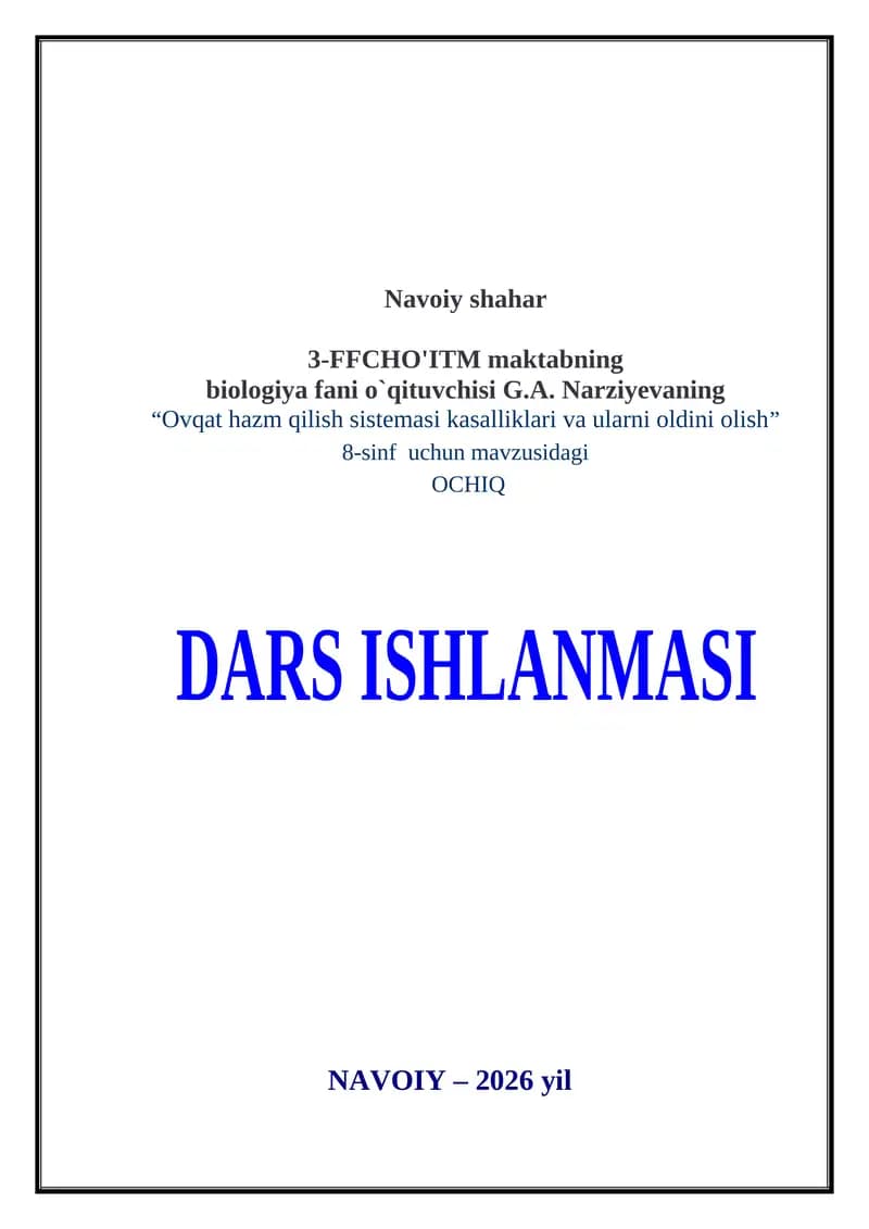 "Ovqat hazm qilish sistemasi kasalliklari va ularni oldini olish" DARS ISHLANMASI