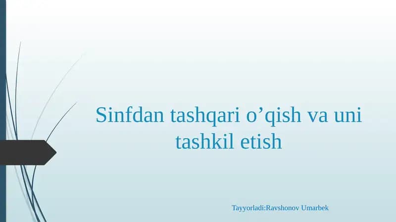 Sinfdantashqario’qish va unitashkiletish