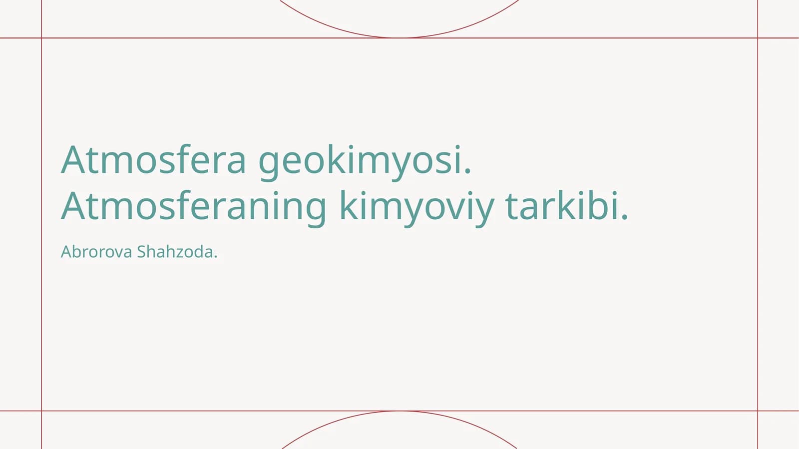 Atmosfera geokimyosi. Atmosferaning kimyoviy tarkibi