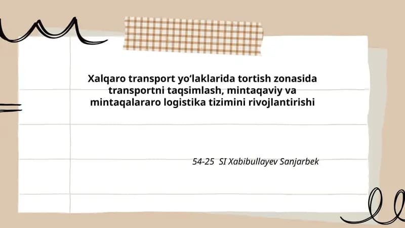 Transportni taqsimlash, mintaqaviy va mintaqalararo logistika tizimini rivojlantirishi