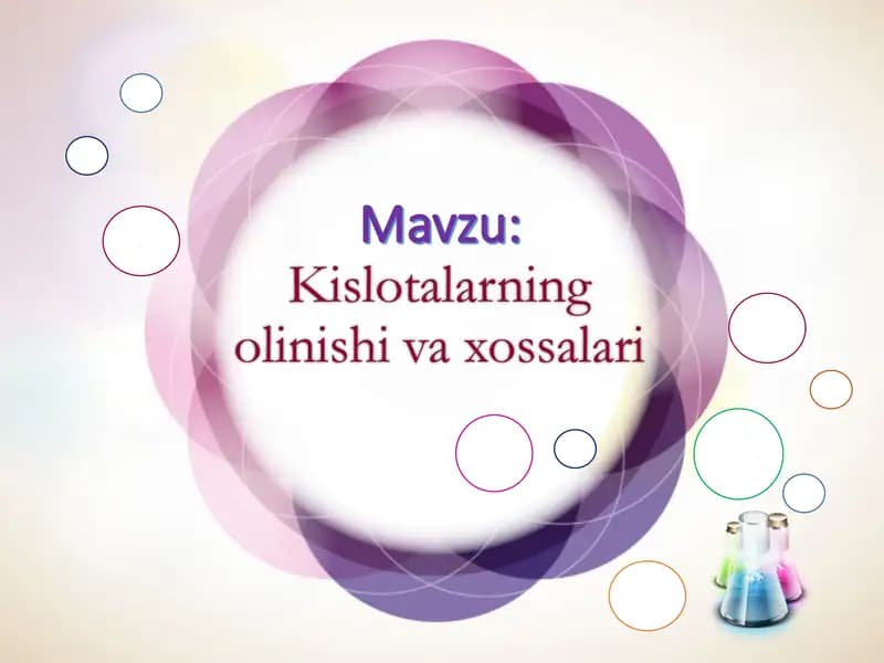 Kislotalarning olinishi va xossalari ochiq dars