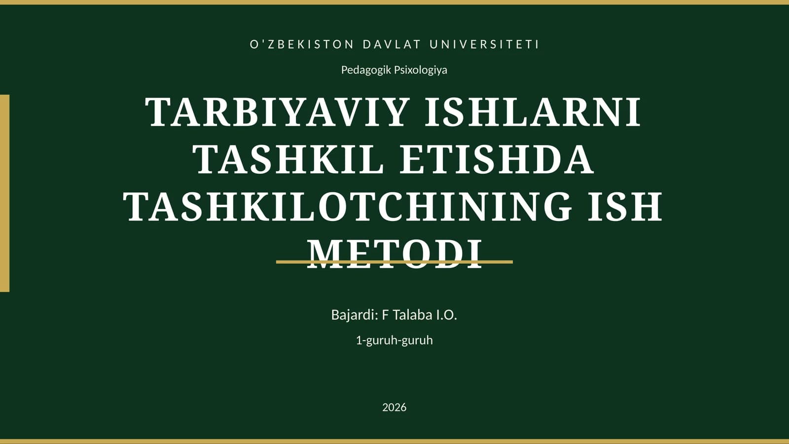 TARBIYAVIY ISHLARNI TASHKIL ETISHDA TASHKILOTCHINING ISH METODI