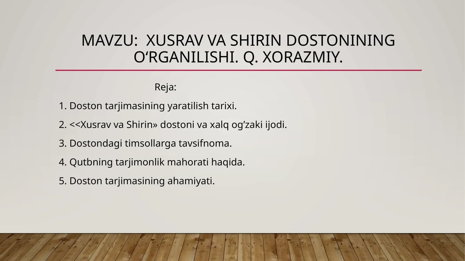 Xusrav va Shirin dostonining o‘rganilishi. Q. Xorazmiy