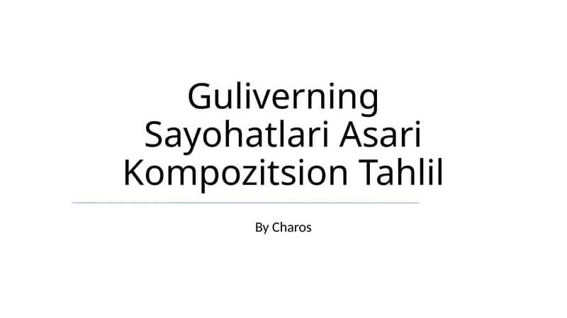 Guliverning Sayohatlari Asari Kompozitsion Tahlil