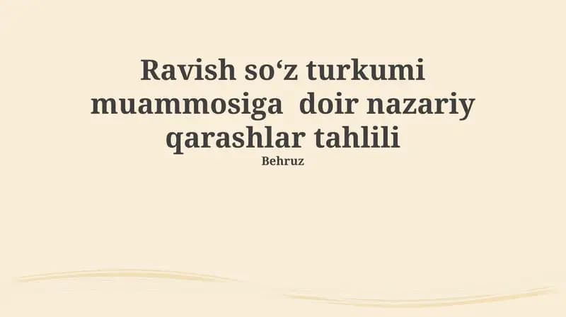 Ravish Soʻz Turkumi Muammosiga Doir Nazariy Qarashlar Tahlili