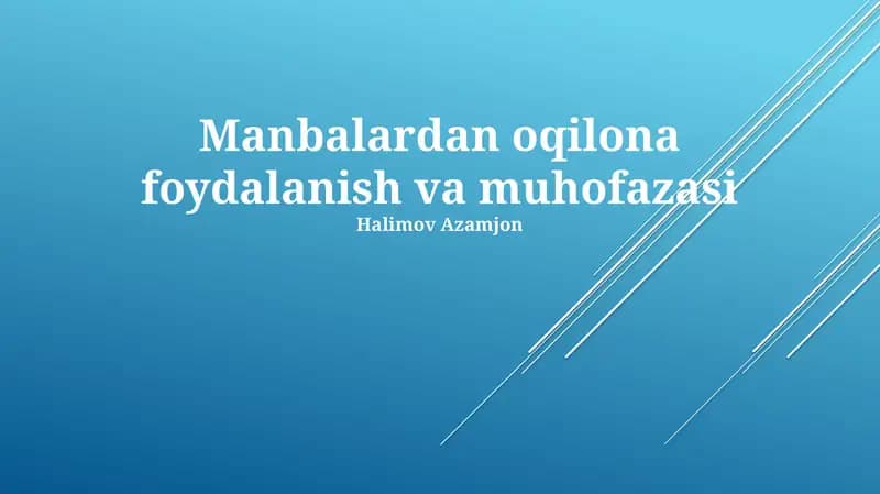 Resurslardan oqilona foydalanish va muhofazasi