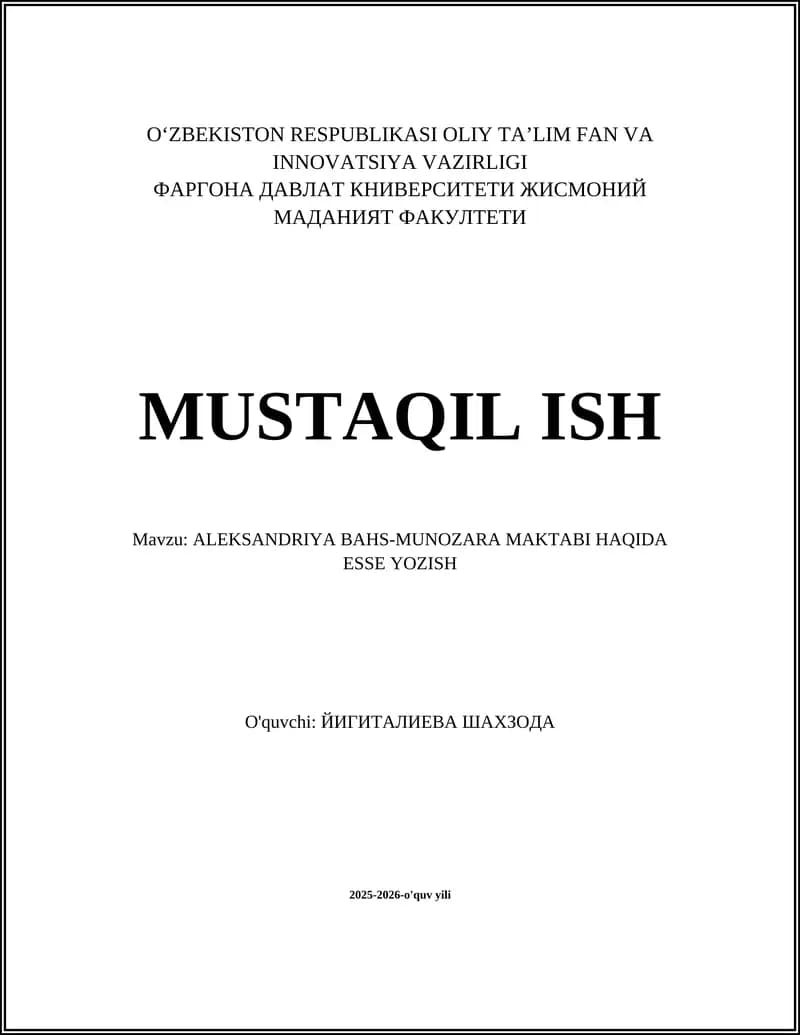 ALEKSANDRIYA BAHS-MUNOZARA MAKTABI HAQIDA ESSE YOZISH