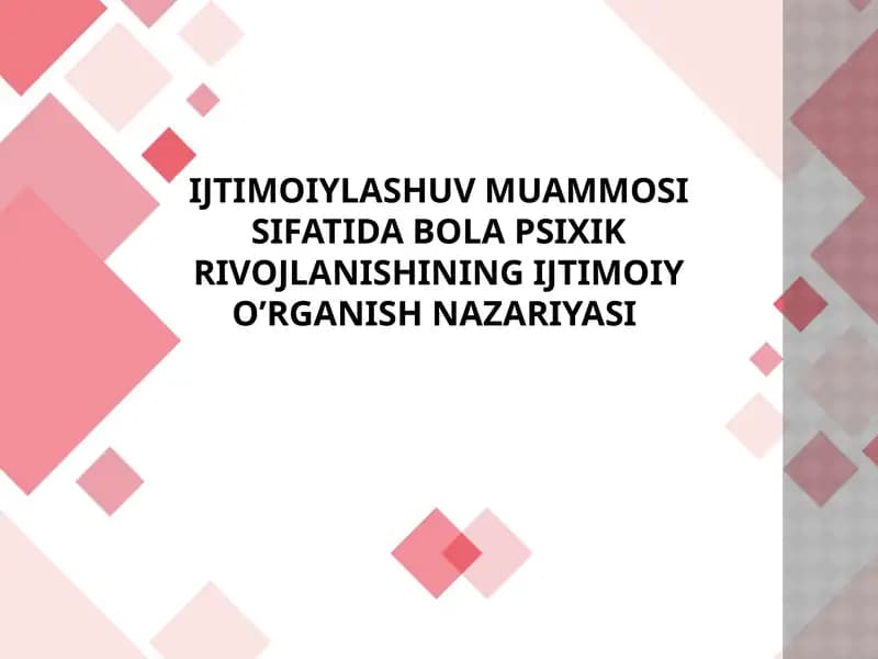bola psixik rivojlanishining ijtimoiy o’rganish nazariyasi