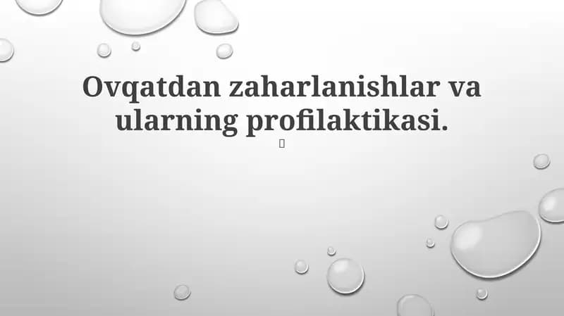 Oziq-ovqat zaharlanishlar va ularning profilaktikasi