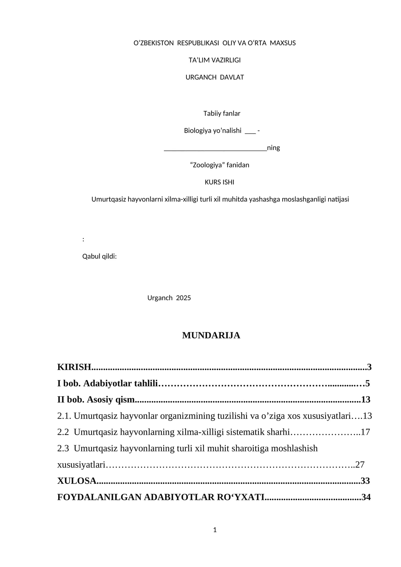 KURS ISHI Umurtqasiz hayvonlarni xilma-xilligi turli xil muhitda yashashga moslashganligi natijasi