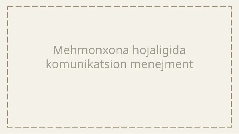 Mehmonxona xojaligida komunikatsion menejment