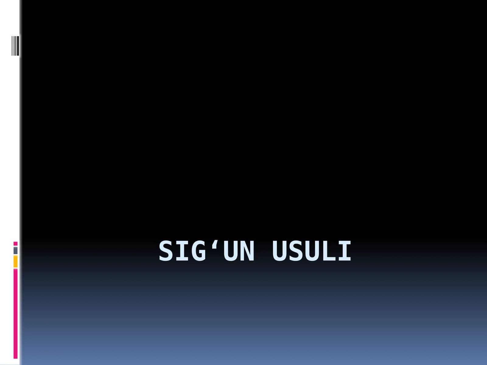 Sig‘un Usuli