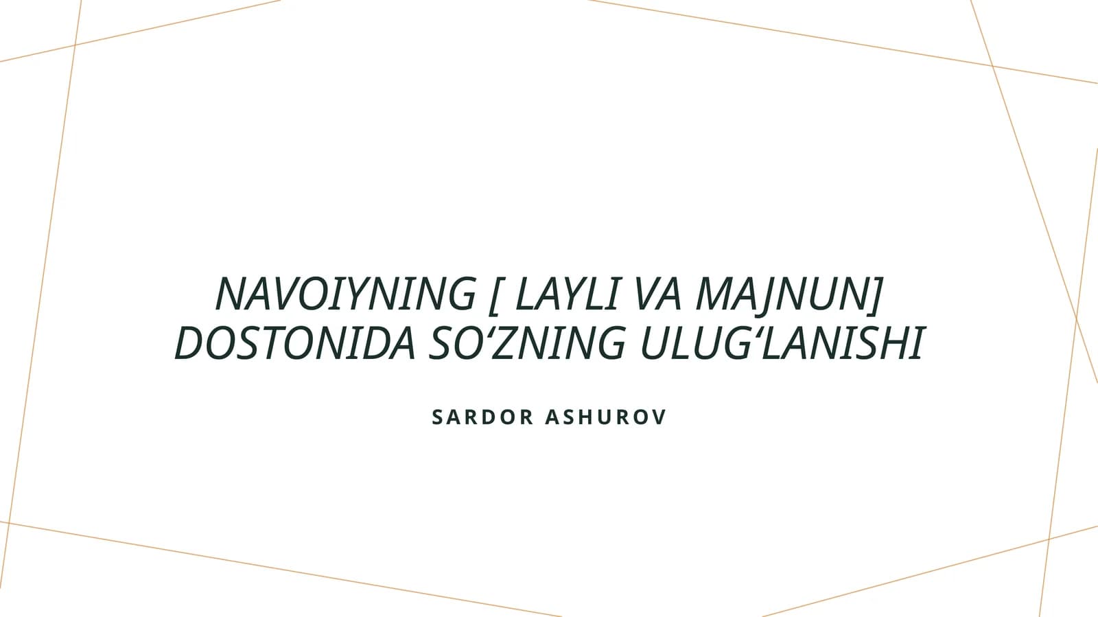 Navoiyning [ Layli va Majnun] dostonida soʻzning ulugʻlanishi