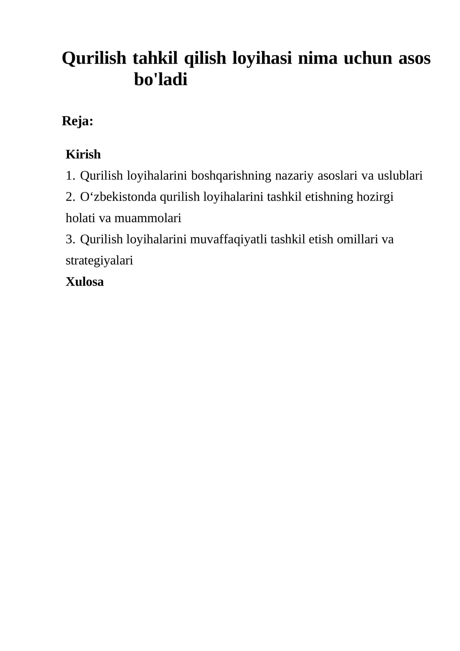 Qurilish loyihalarini boshqarishning nazariy asoslari va uslublari
