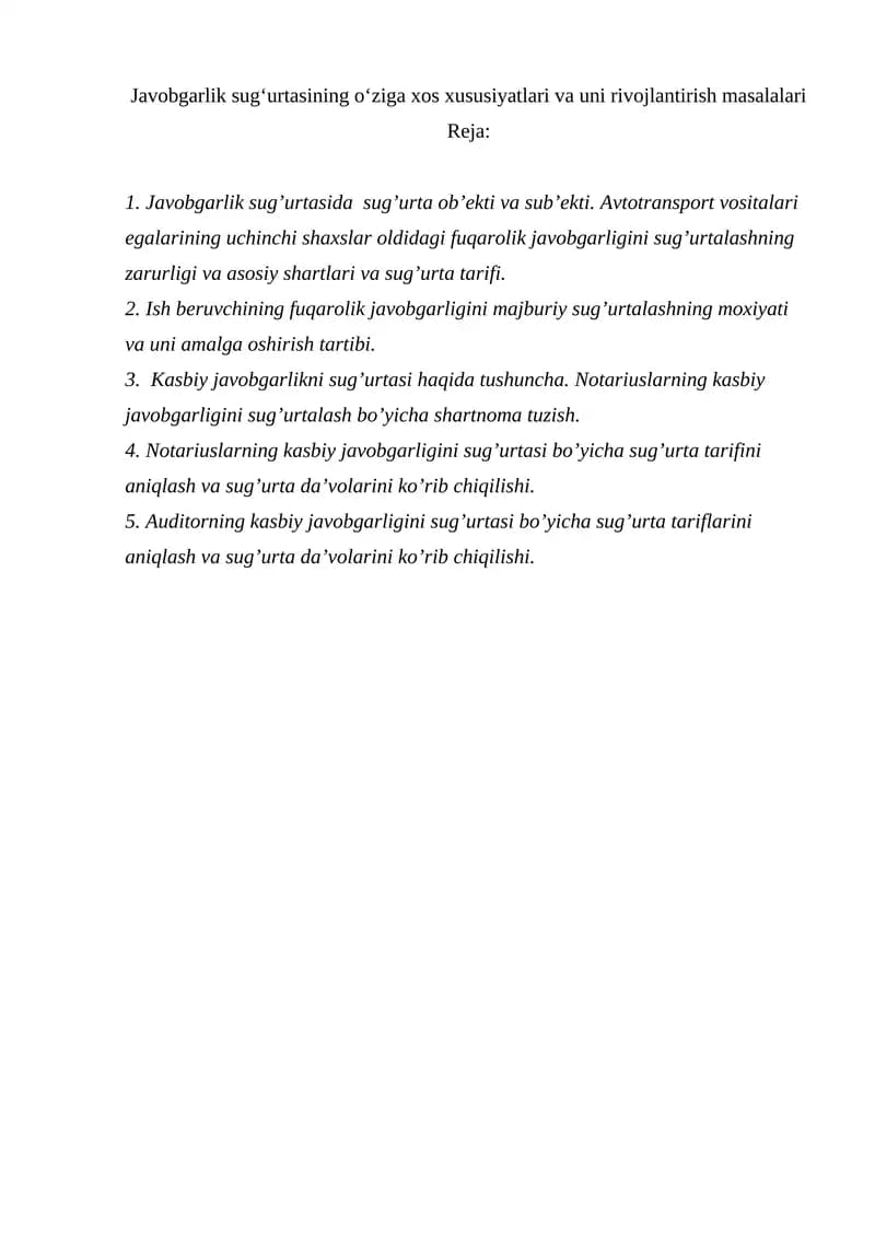 Javobgarlik sug‘urtasining o‘ziga xos xususiyatlari va uni rivojlantirish masalalari