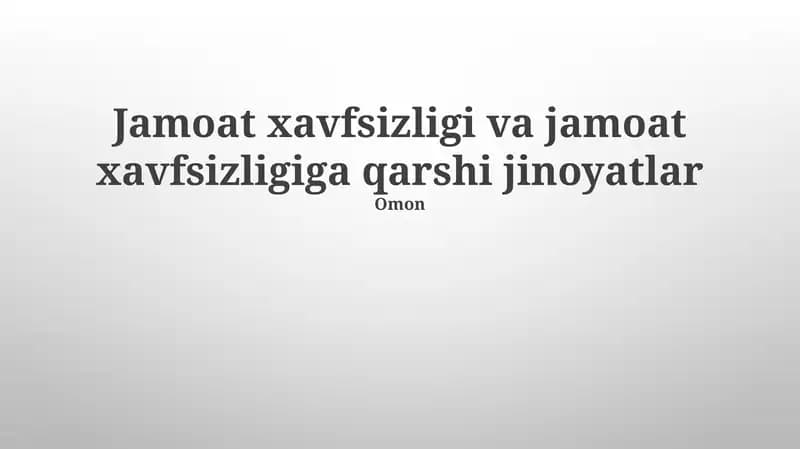 Jamoat xavfsizligi va jamoat xavfsizligiga qarshi jinoyatlar