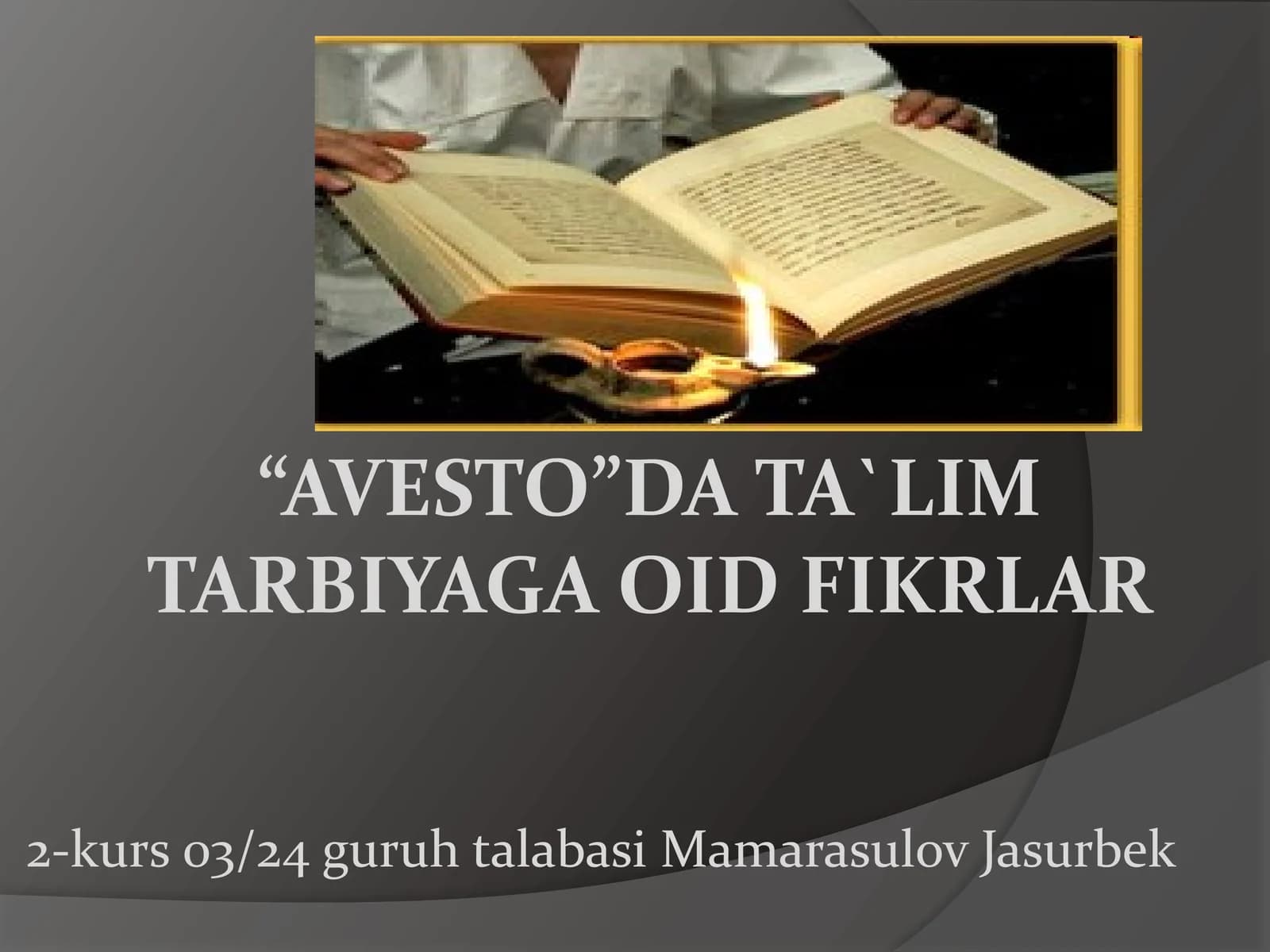 AVESTO DATA'LIM TARBIYAGA OID FIKRLAR