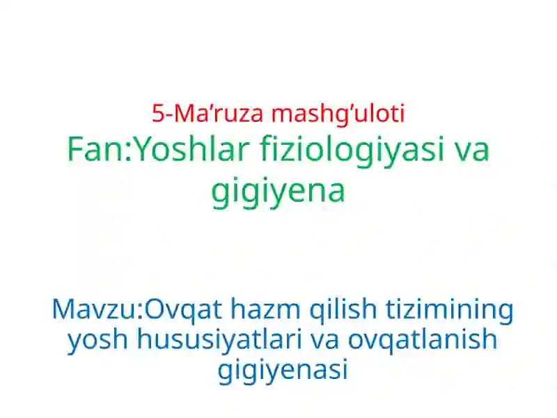 Yoshlar fiziologiyasi va gigiyena