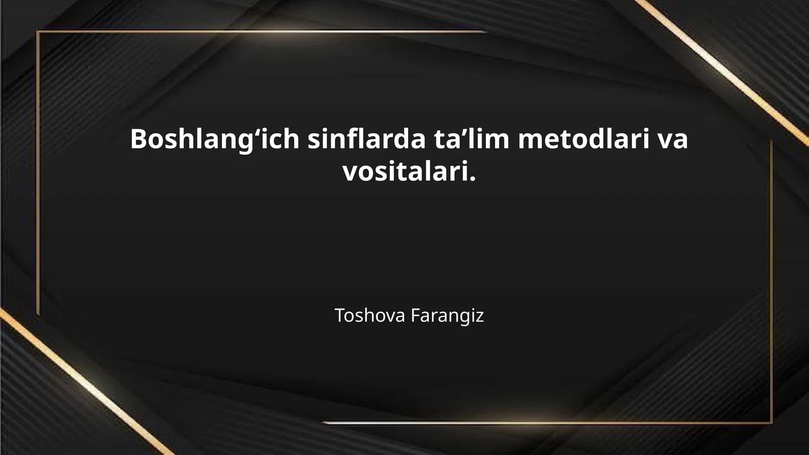 Boshlangʻich sinflarda taʼlim metodlari va vositalari.