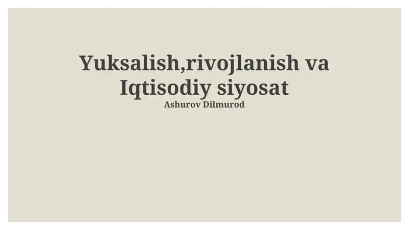 Yuksalish, rivojlanish va Iqtisodiy siyosat