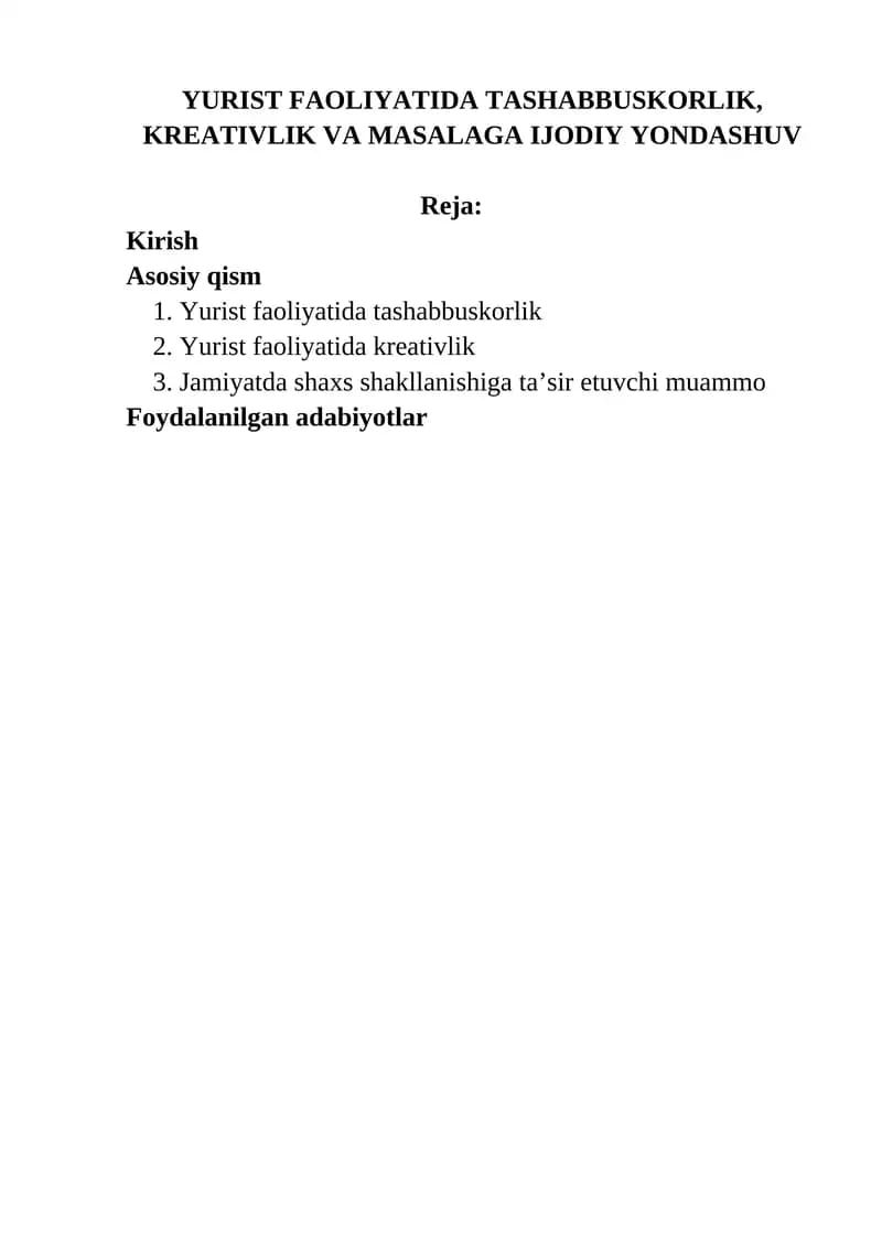 YURIST FAOLIYATIDA TASHABBUSKORLIK,  KREATIVLIK VA MASALAGA IJODIY YONDASHUV