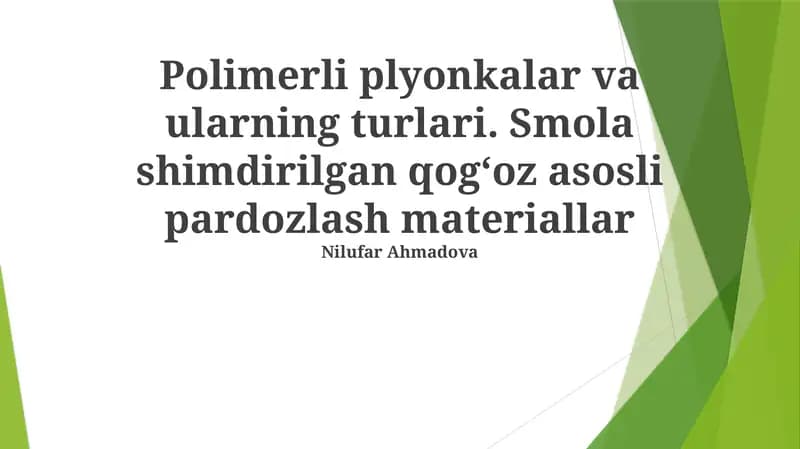 Polimerli plyonkalar va ularning turlari