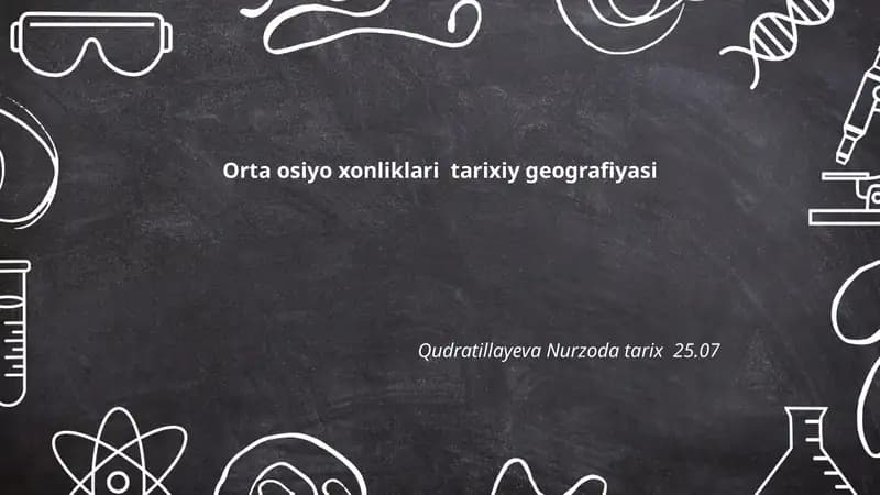 Orta osiyo xonliklari tarixiy geografiyasi
