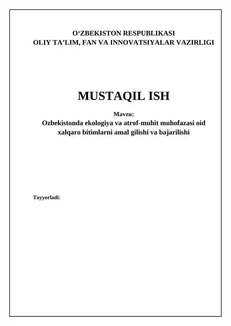 O'zbekistonda ekologiya va atrof-muhit muhofazasi oid xalqaro bitimlarni amal gilishi va bajarilishi