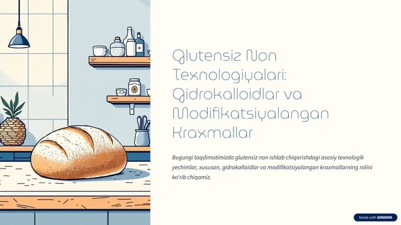 Glutensiz Non Texnologiyalari: Gidrokalloidlar va Modifikatsiyalangan Kraxmallar