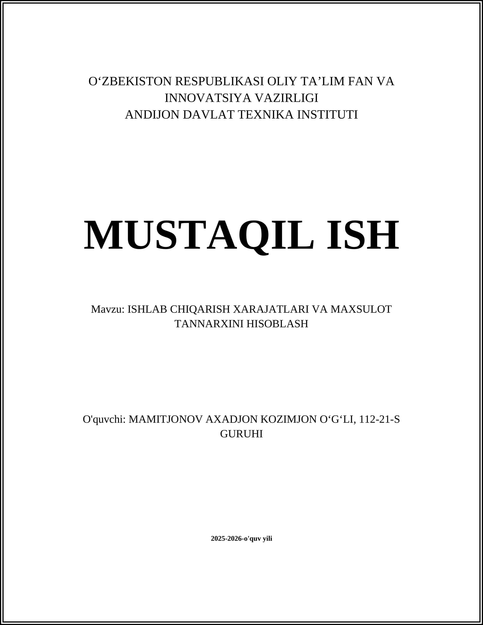ISHLAB CHIQARISH XARAJATLARI VA MAXSULOT TANNARXINI HISOBLASH