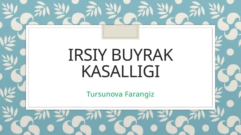 Irsiy buyrak kasalligi