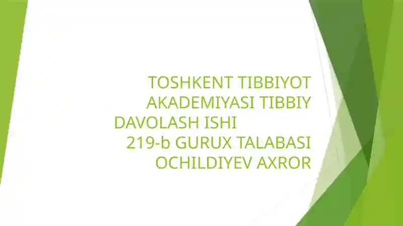 TIBBIYDAVOLASH ISHI219-b GURUXTALABASIOCHILDIYEV AXROR
