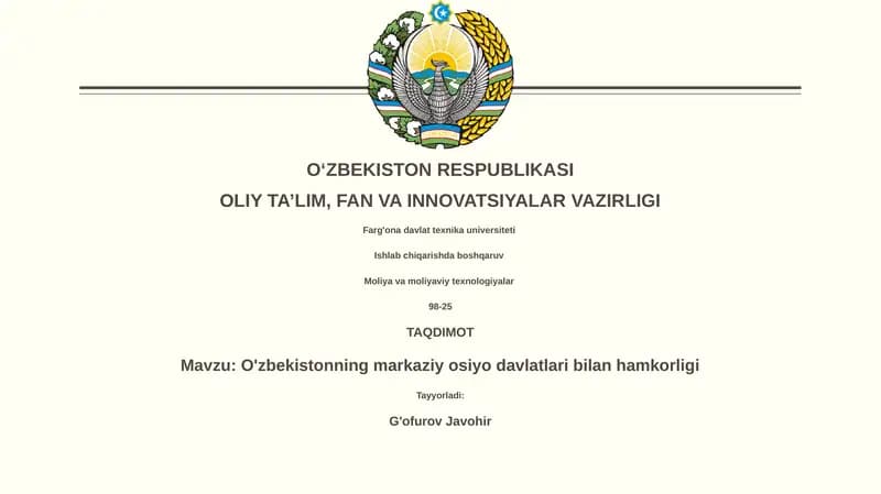 O'zbekistonning markaziy osiyo davlatlari bilan hamkorligi