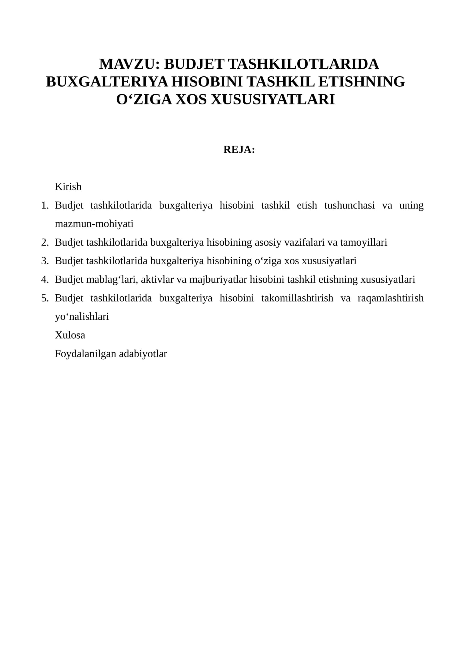 Buxgalteriya hisobini tashkil etishning o‘ziga xos xususiyatları
