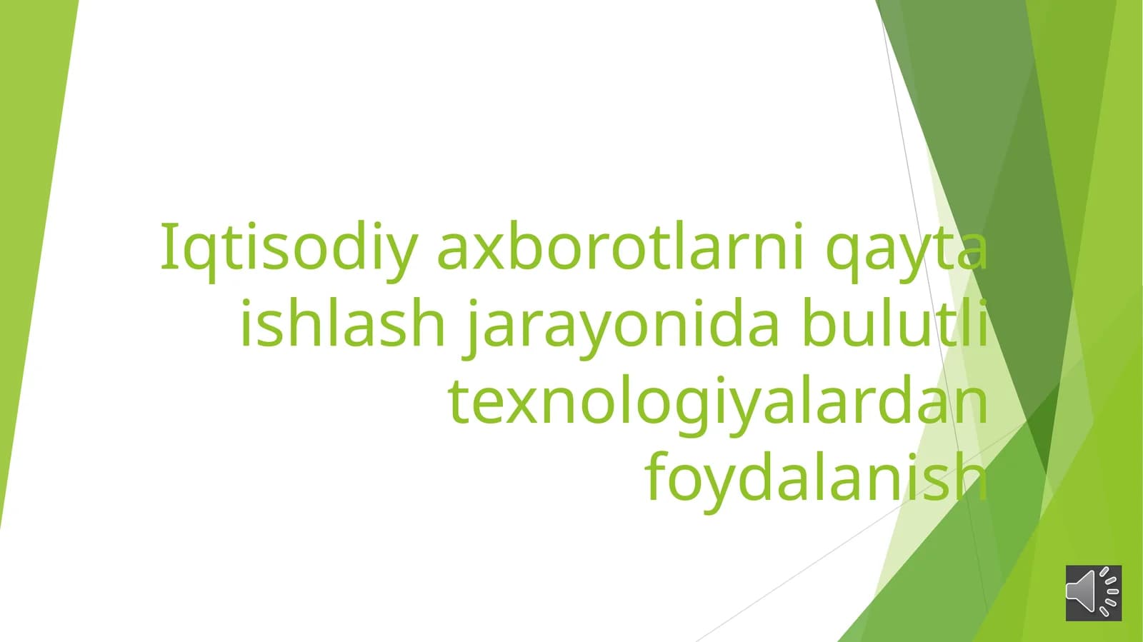 Iqtisodiy axborotlarni qayta ishlash jarayonida bulutli texnologiyalardan foydalanish