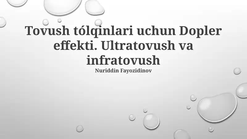 Tovush tólqinlari uchun Dopler effekti. Ultratovush va infratovush