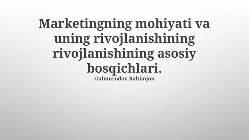 Marketingning Asosiy Rivojlanish Bosqichlari