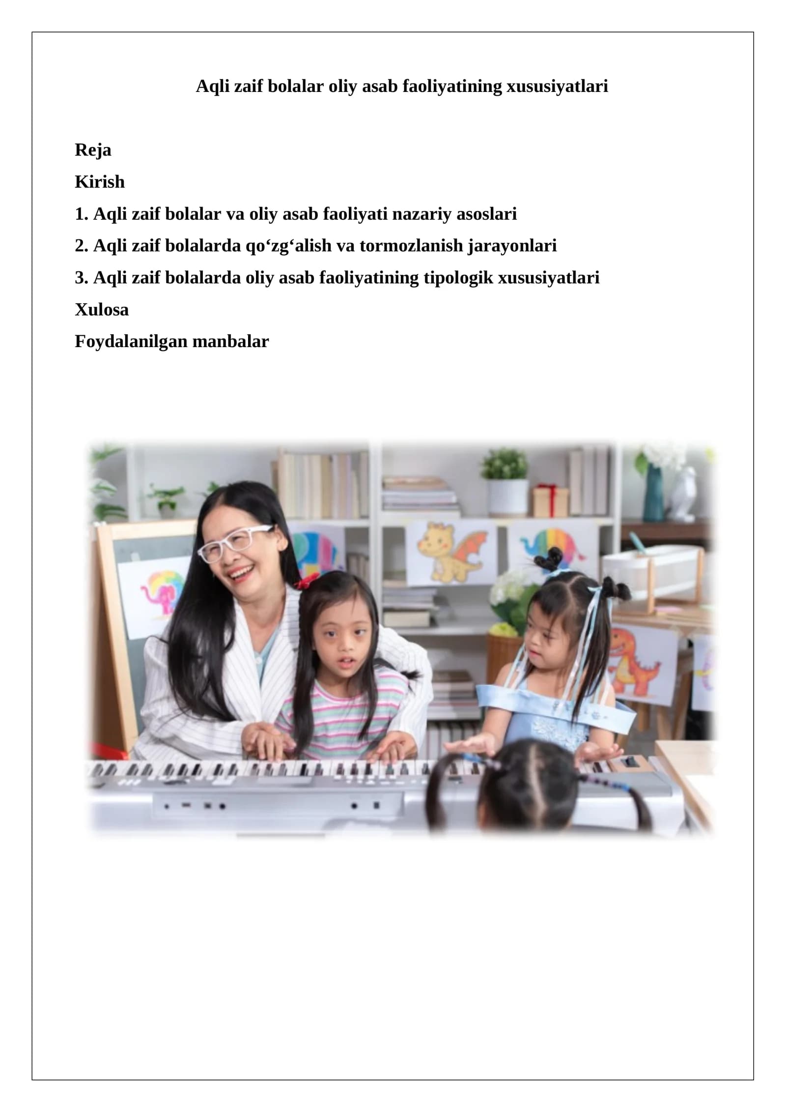 Aqli zaif bolalar oliy asab faoliyatining xususiyatlari